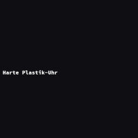 Harte Plastik-Uhr