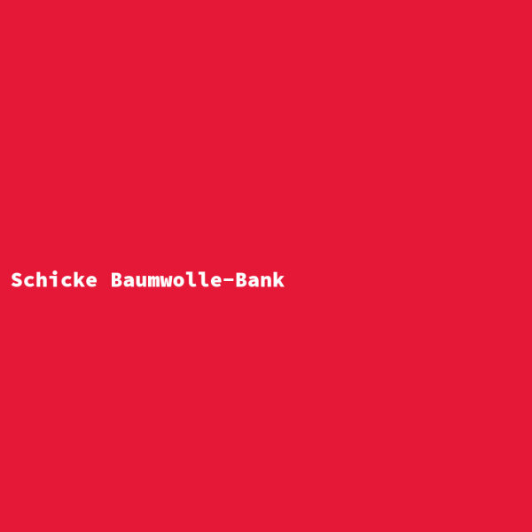 Schicke Baumwolle-Bank