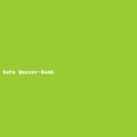 Gute Wasser-Bank