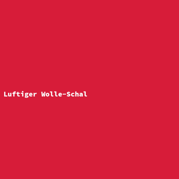 Luftiger Wolle-Schal