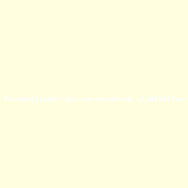 Fantastischer Wasser-Rasierer LightYellow S