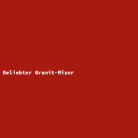 Beliebter Granit-Mixer